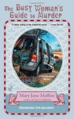 The Busy Woman's Guide to Murder - Mary Jane Maffini