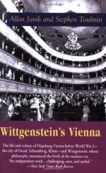 Wittgenstein's Vienna - Allan Janik, Stephen Toulmin