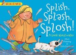 Wonderwise: Splish, Splash, Splosh: A book about water - Mick Manning, Brita Granstrom