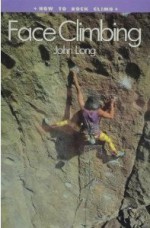 Face Climbing - John Long