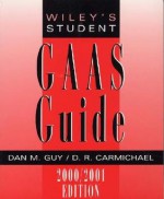 Wiley's Student GAAS Guide - D.R. Carmichael