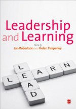 Leadership and Learning - Helen Timperley, Jan Robertson