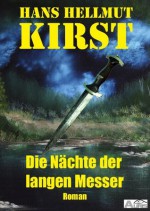 Die Nächte der langen Messer (German Edition) - Hans Hellmut Kirst