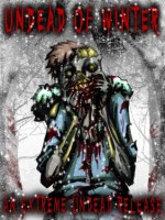 Undead of Winter - Armand Rosamilia, Brent Abell, Suzanne Robb, Jonah Buck, R.S. Pyne, Tim Lieder, Blaze McRob, Lisa McCourt Hollar, Carole Gill