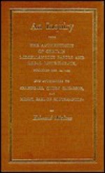 Inquiry into the Authenticity of Certain Miscellaneous Papers and Legal Instruments: Illustrated by Fac-Similes of the Genuine Hand-Writing of That Nobleman, ... (Eighteenth Century Shakespeare, No. 22) - Edmond Malone