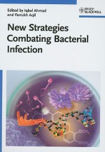 New Strategies Combating Bacterial Infection - Iqbal Ahmad