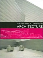 The Sourcebook of Contemporary Architecture - Àlex Sánchez Vidiella