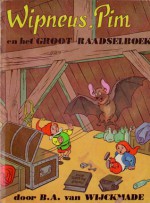 Wipneus, Pim en het Groot Raadselboek - B.A. van Wijckmade, H. Ramaekers