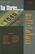 Tax Stories (Law Stories) - Paul L. Caron