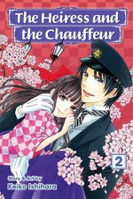 The Heiress and the Chauffeur, Vol. 2 - Keiko Ishihara