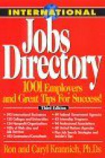 International Jobs Directory: 1001 Employers and Great Tips for Success - Ronald L. Krannich, Caryl Rae Krannich