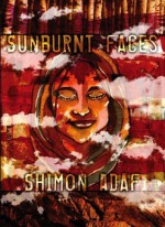 Sunburnt Faces - Shimon Adaf