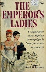 The Emperor's Ladies - Noel B. Gerson