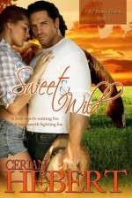 Sweet and Wild - Cerian Hebert