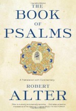 [ THE BOOK OF PSALMS: A TRANSLATION WITH COMMENTARY ] By Alter, Robert ( Author) 2009 [ Paperback ] - Robert Alter