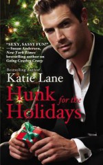 Hunk for the Holidays - Katie Lane