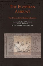 The Egyptian Amduat: The Book of the Hidden Chamber - Erik Hornung