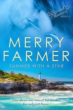 Summer with a Star (Second Chances Book 1) - Merry Farmer