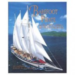 Barefoot Pirate: The Tall Ships and Tales of Windjammer - Ed Cromwell, Robert W. Schachner, Ed Cromwell