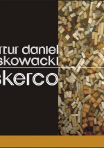 Skerco - Artur Daniel Liskowacki