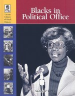 Blacks in Political Office - Michael V. Uschan