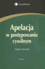 Apelacja w postępowaniu cywilnym - Tadeusz Ereciński