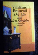 Der Alte mit den Stiefeln - Vitaliano Brancati, Helmut Mennicken