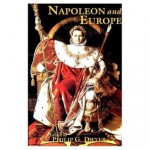 Napoleon and Europe - Philip Dwyer