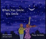 When You Smile We Smile - Pooja Sardana, Tarun Sardana