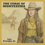 The Curse of Montezuma - Les Savage Jr., Jeff Harding