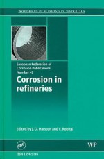 Corrosion In Refineries (Efc 42) - Jerry Harston