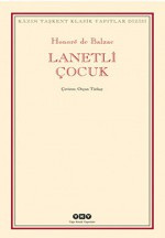 Lanetli Çocuk - Honoré de Balzac, Orçun Türkay