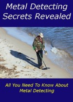 Metal Detecting Secrets Revealed (All You Need to Know About Metal Detecting) - Jim Henderson