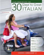 30 Days to Great Italian - Living Language, Ana Stojanovic, Zvjezdana Vrzic