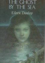 The Ghost By The Sea - Eileen Dunlop