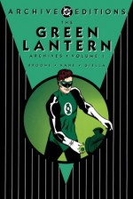 The Green Lantern Archives - Volume 1 - John Broome, Gil Kane, Joe Giella