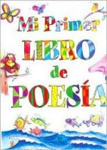 Mi primer libro de poesia / My First Poetry Book - M. Maneru, L. Maeso, Sandra Ramirez Llanas