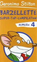 Barzellette Super-Top-Compilation (Numero 4) - Geronimo Stilton, F. Barbieri