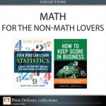 Math for the Non-Math Lovers (Collection) - David M Levine, David F Stephan, Robert Follett