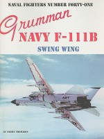 Grumman Navy F-111B Swing Wing - Tommy H. Thomason