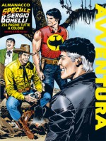 Almanacco dell'Avventura 2013 - Zagor: Il re del Sertao - Guido Nolitta, Roberto Diso, Claudio Villa