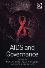 AIDS and Governance - Nana Poku