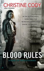 Blood Rules - Christine Cody