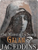 Galan [The Minstrel's Song #5] - Jac Eddins