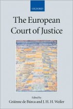 The European Court of Justice - Grainne de Burca