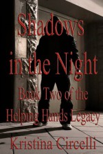 Shadows in the Night - Kristina Circelli