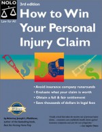 How to Win Your Personal Injury Claim - J. L. Matthews, Joseph L. Matthews