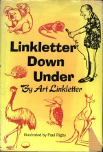 Linkletter Down Under - Art Linkletter, Paul Rigby