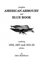 Complete American Armoury and Blue Book - Matthews, 