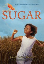 Sugar - Jewell Parker Rhodes